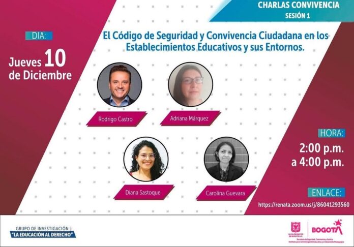 10 de Diciembre. El Código de Seguridad y Convivencia Ciudadana en los Establecimientos Educativos y sus Entornos.