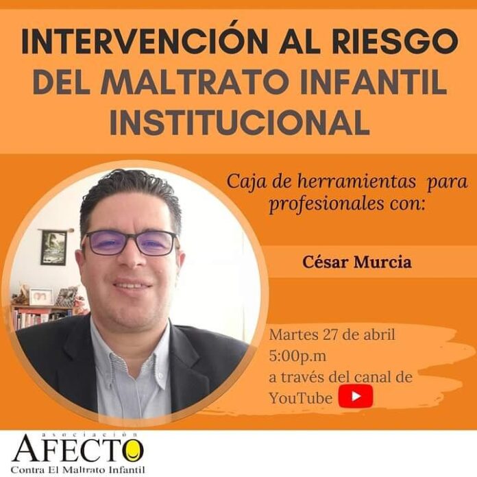 27 de Abril. Intervención al riesgo del maltrato infantil institucional.