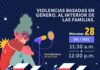 28 de julio.Violencias basadas en género, al interior de las familias.