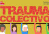 Transitando por los retos que nos deja la pandemia (3) Reto 3 Trauma Colectivo