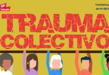 Transitando por los retos que nos deja la pandemia (3) Reto 3 Trauma Colectivo