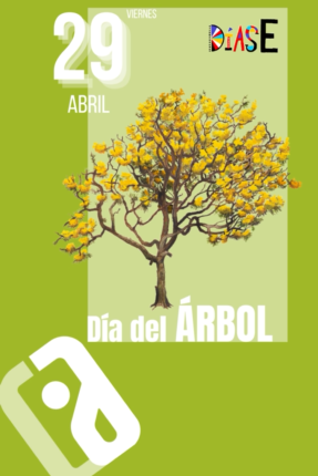 29 de abril, Día del Árbol Dia del Arbol