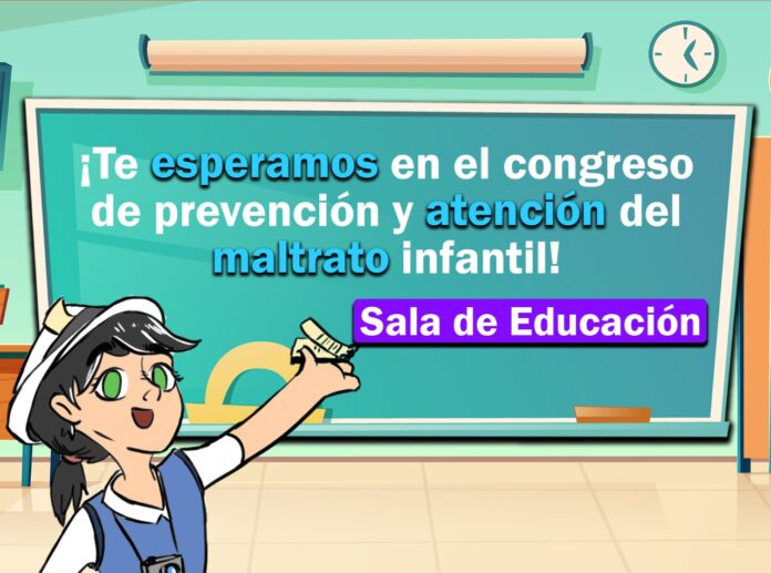 La Sala de Educación del Congreso contra el maltrato infantil, está imperdible