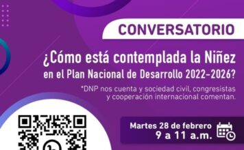 28 de febrero. ¿Como esta contemplada la Niñez en el Plan Nacional de Desarrollo 2022 – 2026?.
