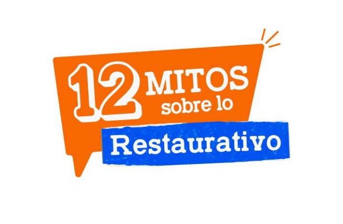12 mitos sobre lo restaurativo