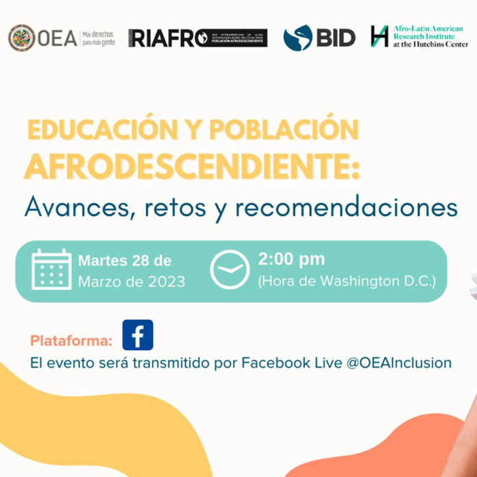 28 de marzo. Educación y Población Afrodescendiente: avances, retos y recomendaciones