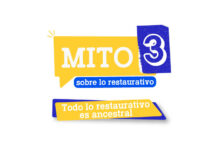 Mito 3: Todo lo restaurativo es ancestral