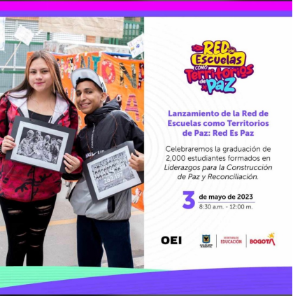 3 de Mayo Lanzamiento de la Red de Escuelas como Territorios de Paz: Red es Paz