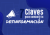 7 Claves para combatir la desinformación