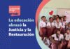 ¡Las escuelas abrazaron la justicia y la restauración!