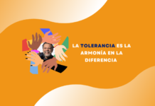 «Ser tolerante es reconocer y aceptar la diversidad abrazando la diferencia»