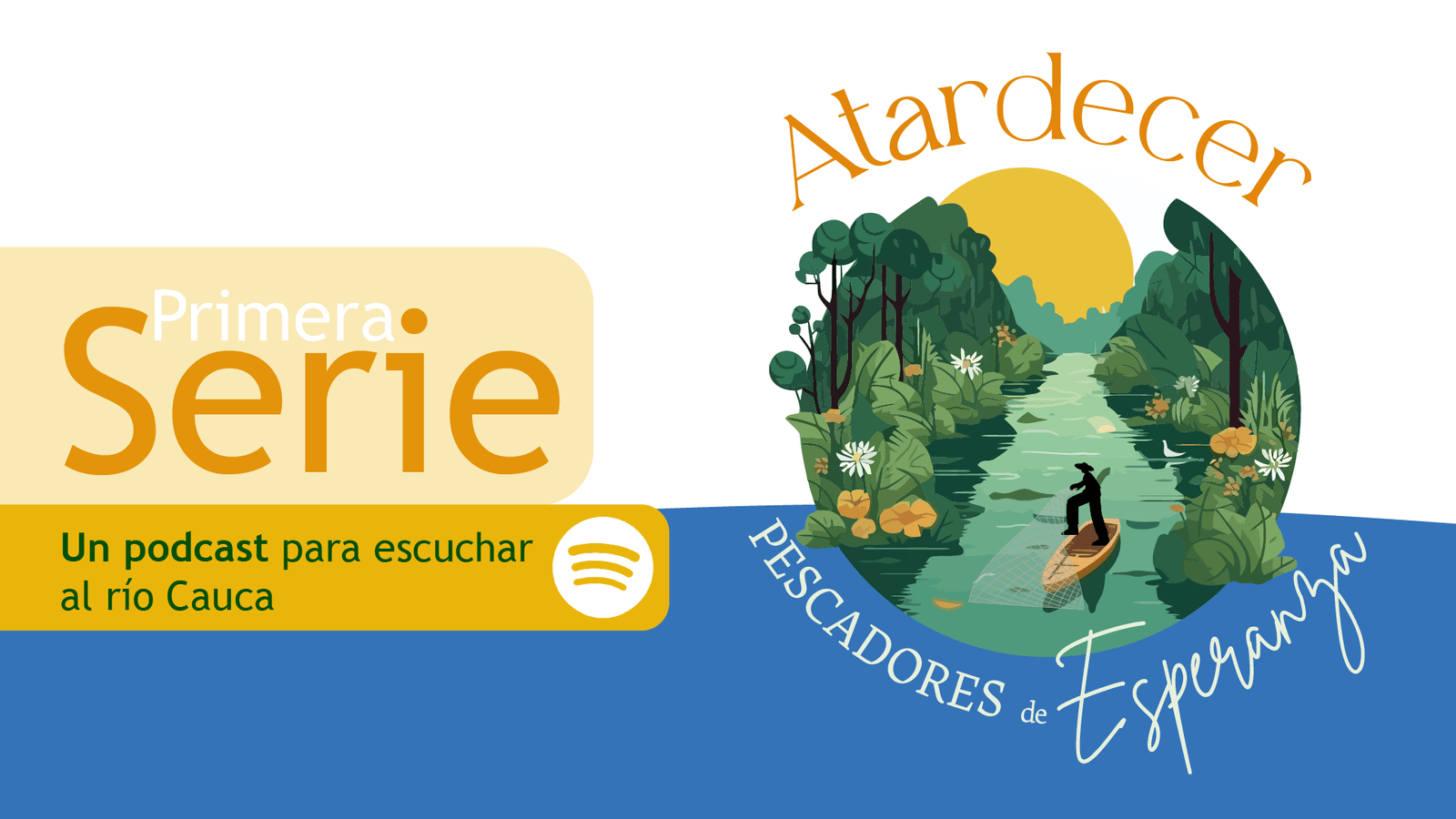 Serie de podcast sobre el conflicto armado en el país. Primer capítulo: AtardeSer en el río Cauca.