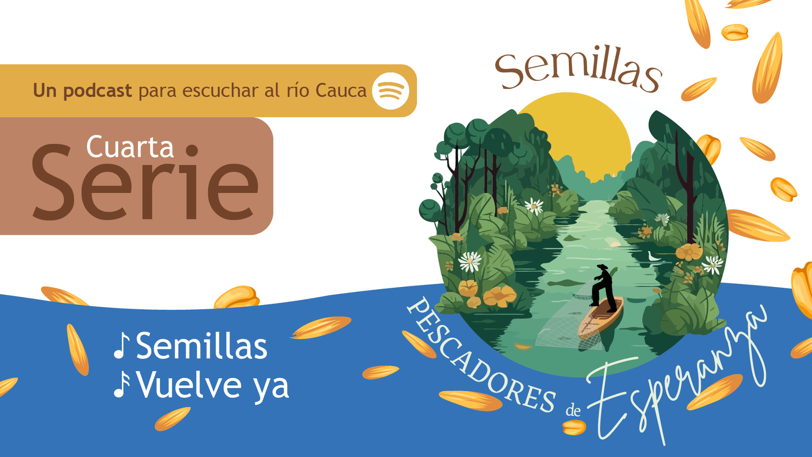 Serie de podcast sobre el conflicto armado en el país. Cuarto capítulo: Semillas en el río Cauca.