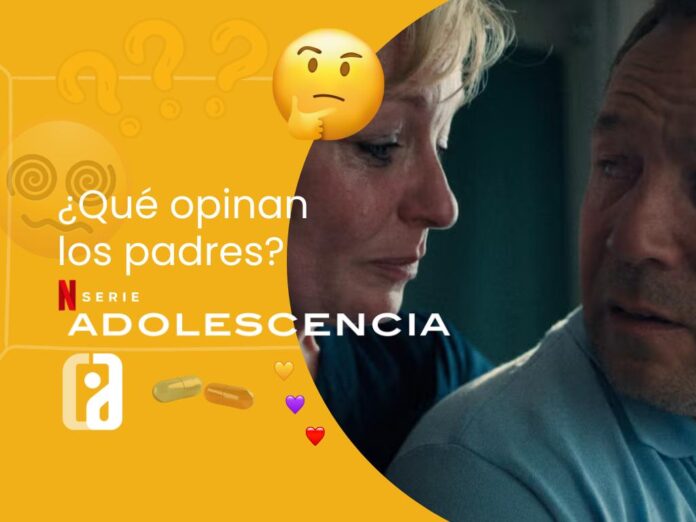“Adolescencia”: una alarma encendida para madres y padres