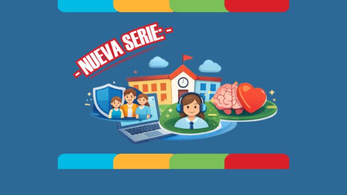 Nueva Serie: Normativa que protege nuestra comunidad educativa