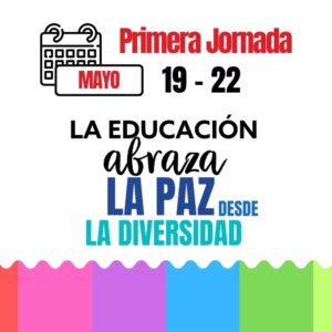 Comienza la jornada “La educación abraza la paz desde la diversidad”